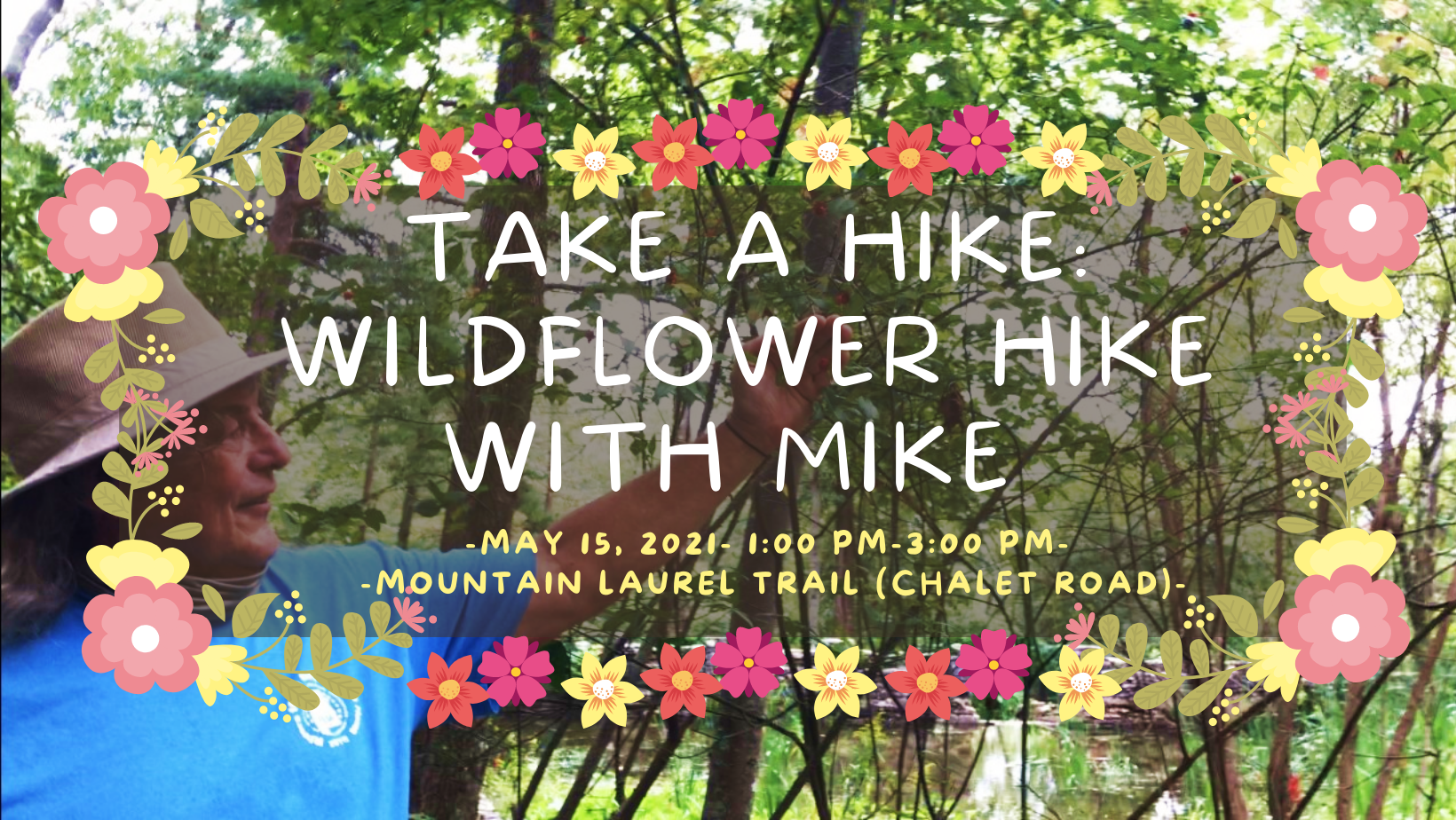Take a Hike: Wildflower Hike with Mike