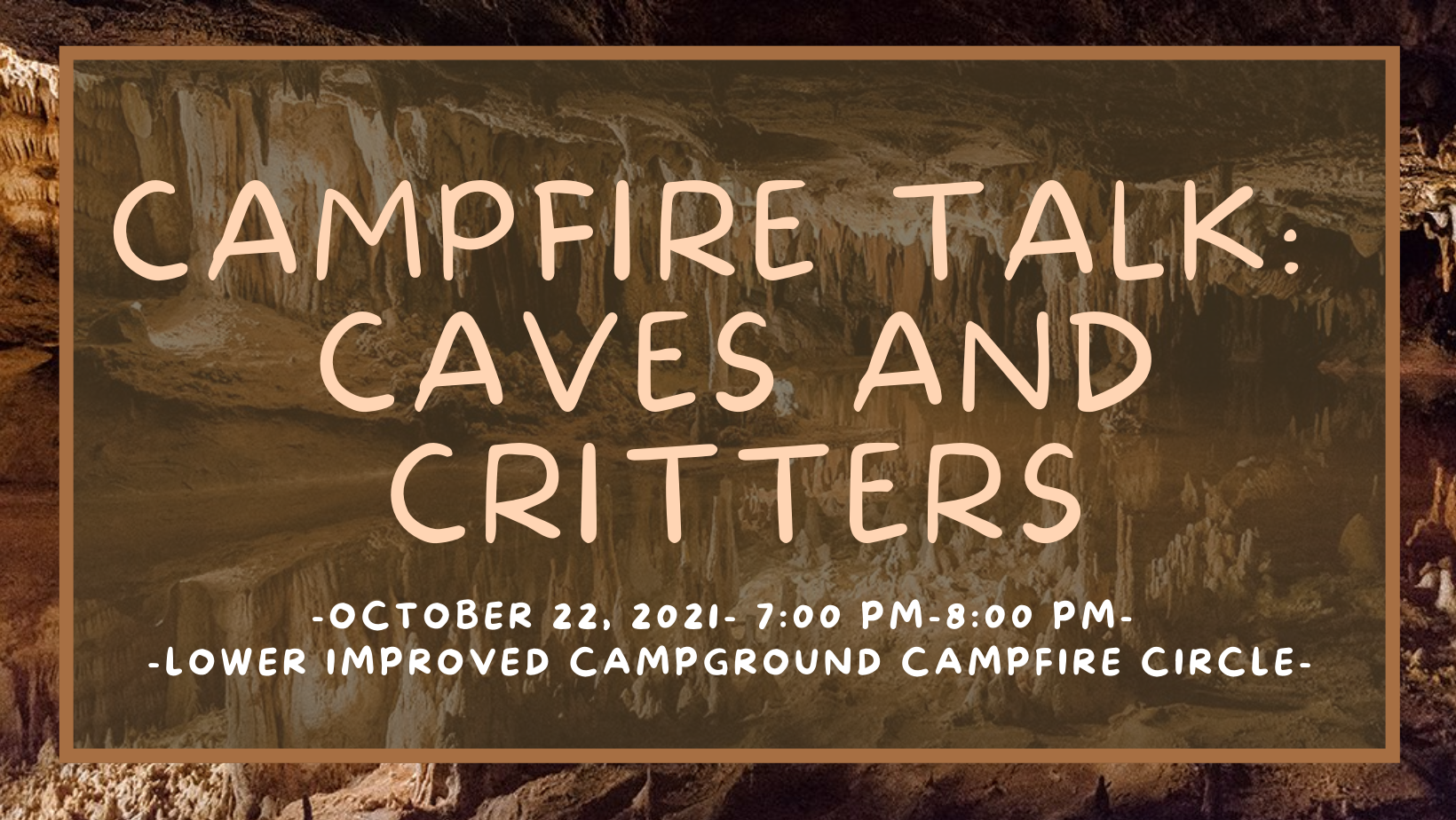 CSP Fri Campfire Talk: Caves and Critters