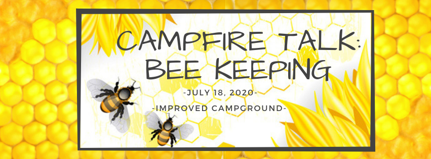 CSP Campfire Talk: Bee Keeping