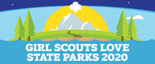 Girl Scouts Love State Parks 2020