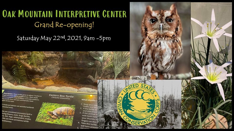 Oak Mountain State Park Interpretive Center Grand Re-Opening 