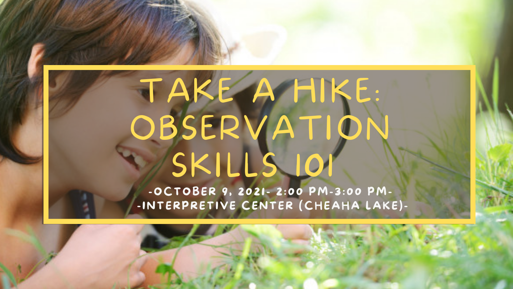 Take a Hike: Observation Skills 101 October 2021