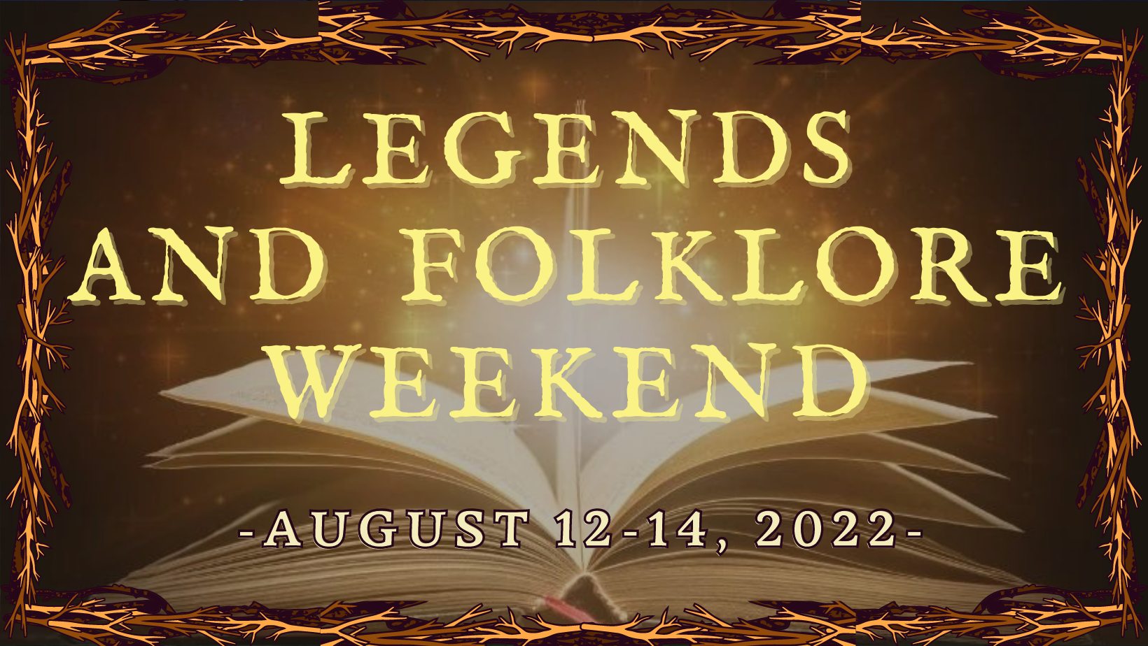 Legends and Folklore Weekend