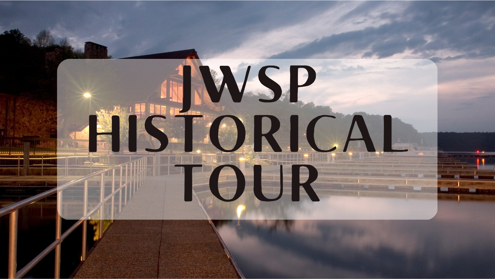 JWSP: Historical Tour