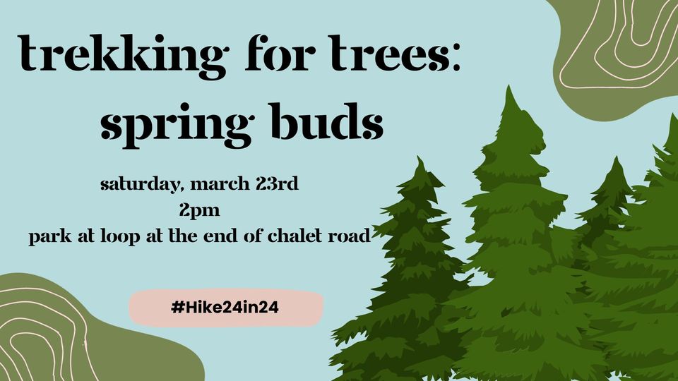 Trekking for Trees: Spring Buds #Hike24in24AL