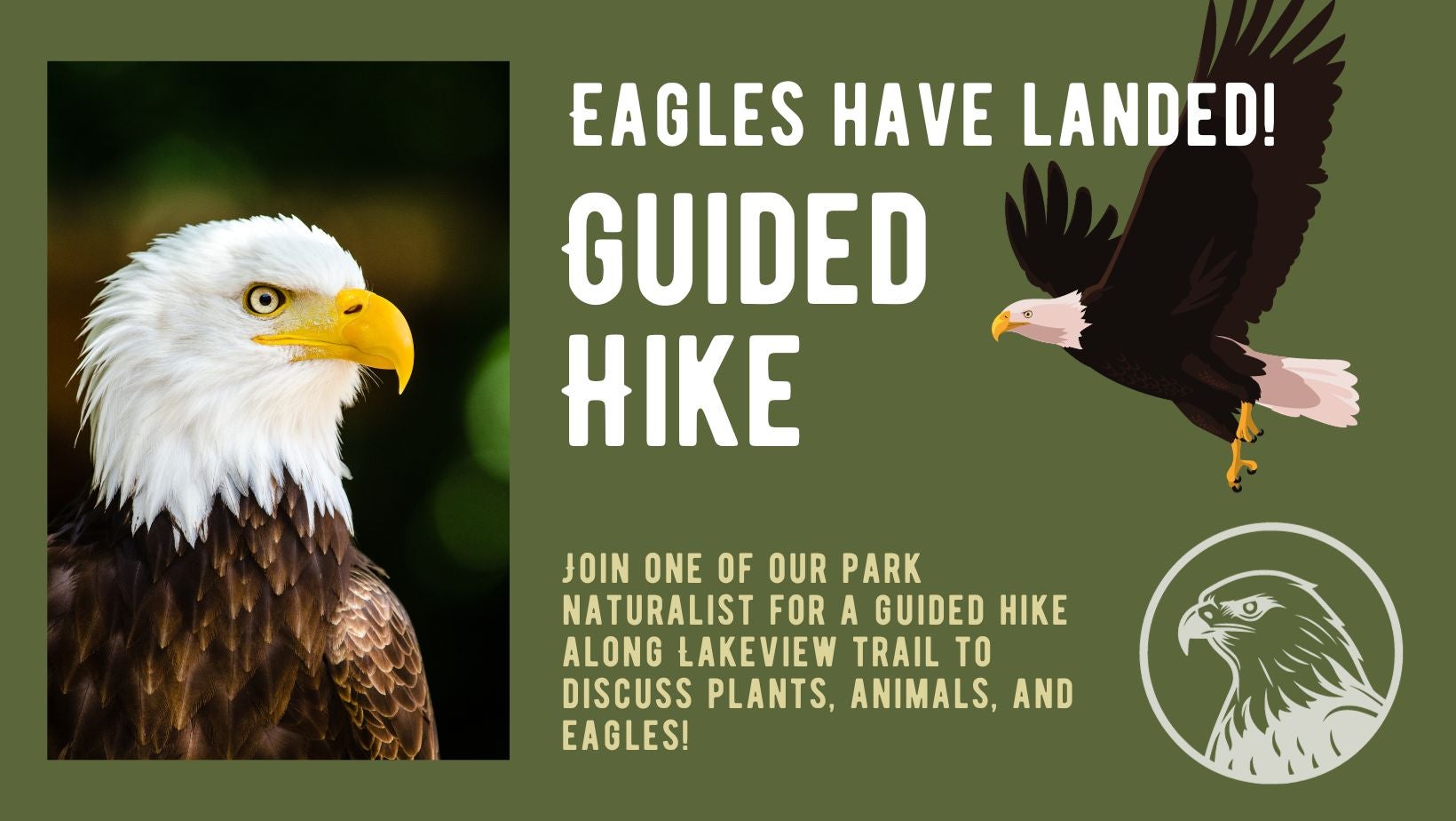 Eagles have landed guided hike